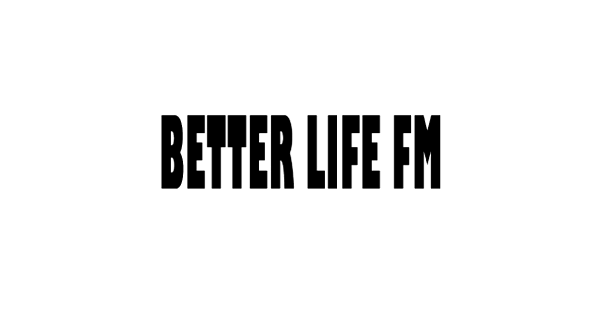 Better-Life-FM